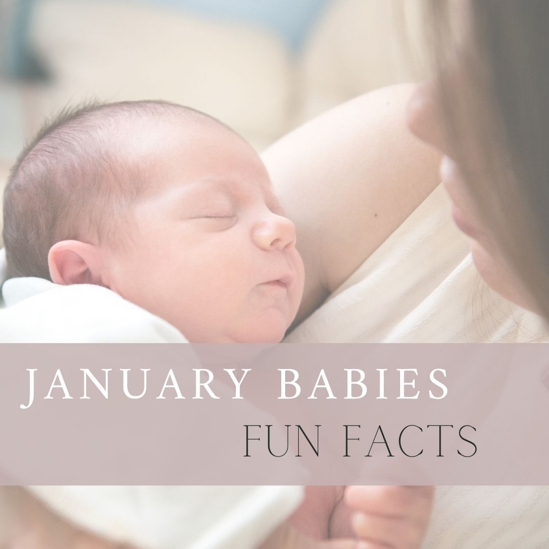 January Baby Fun Facts
