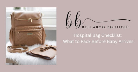 Hospital Bag Checklist: What to Pack in Your Changing Bag Before Baby Arrives