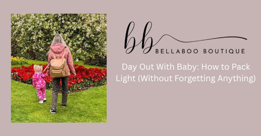 Day Out With Baby: How to Pack Light (Without Forgetting Anything)