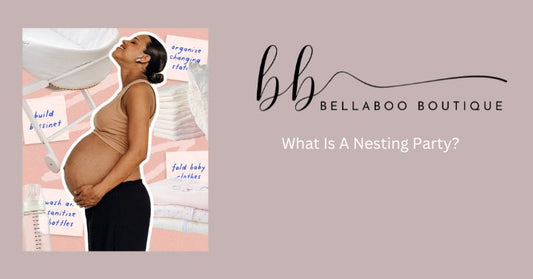 What Is A Nesting Party By Bellaboo Boutique Baby Bags